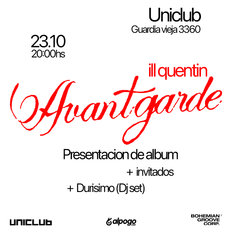Ill Quentin presenta Avantgarde en Uniclub, CABA, el 23 de octubre de 2025