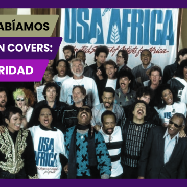 We Are The World y Sola en la cancha: canciones solidarias que marcaron historia